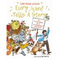 Every Word Tells A Story - Tom Read Wilson, Gebunden