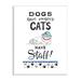 Stupell Industries Dogs Have Owners Cats Have Staff Funny Feline Phrase by Deb Strain - Graphic Art Wood in Brown | 15 H x 10 W x 0.5 D in | Wayfair