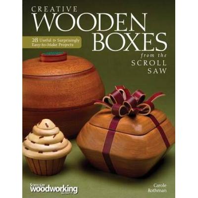 Creative Wooden Boxes From The Scroll Saw: 28 Usef...