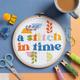 A Stitch in Time Cross Stitch Kit - Cross Stitch for Beginners - Saying Cross Stitch Kit - Quote Stitch Pattern - Beginners Cross Stitch Kit