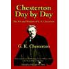 Chesterton Day By Day: The Wit And Wisdom Of G. K. Chesterton