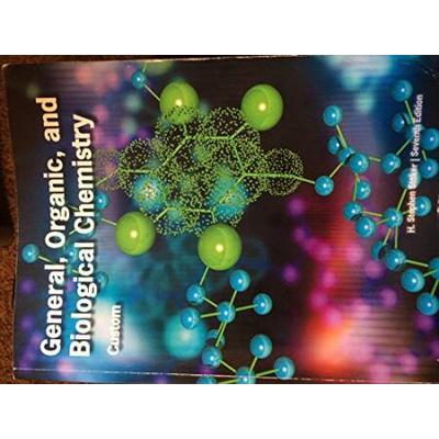 General Organic and Biological Chemistry Seventh E...