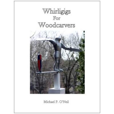 Whirligigs For Woodcarvers