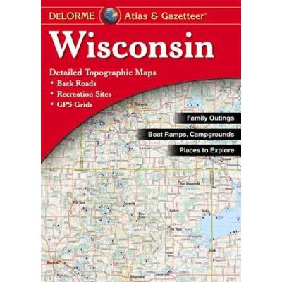 Wisconsin Atlas And Gazetteer