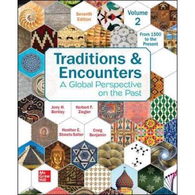 Traditions Encounters Volume From To The Present Th