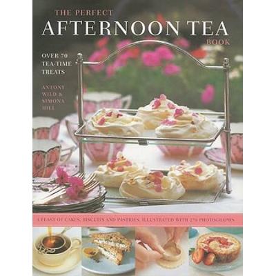 The Perfect Afternoon Tea Book