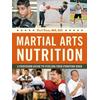 Martial Arts Nutrition: A Precision Guide To Fueling Your Fighting Edge