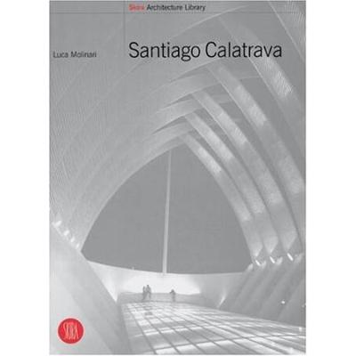 Santiago Calatrava (Skira Architecture Library)
