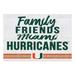 Miami Hurricanes 24'' x 34'' Friends Family Wall Art