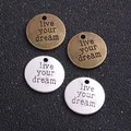 14 pièces en alliage métallique bicolore 20mm lettrage rond «live your dream» bijoux pendentif