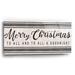 The Holiday Aisle® Merry Christmas to All by Cindy Jacobs - Unframed Textual Art Plastic/Acrylic | 12 H x 24 W x 0.2 D in | Wayfair