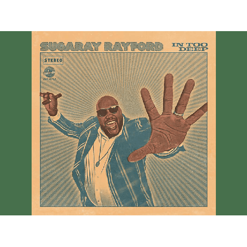 Sugaray Rayford - In Too Deep (Vinyl)