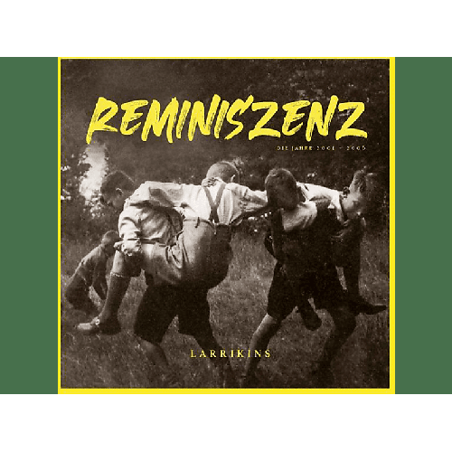 Larrikins - Reminiszenz (CD)