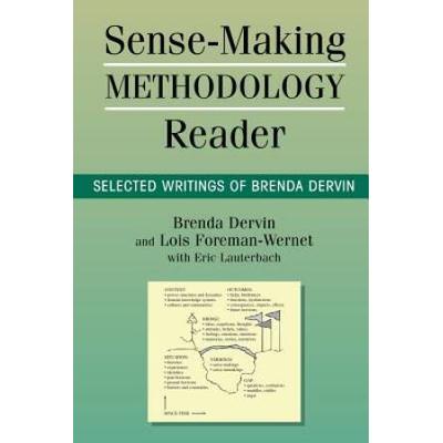 Sense-Making Methodology Reader: Selected Wri