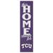 TCU Horned Frogs 12'' x 48'' This Home Leaning Sign