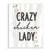Stupell Industries Crazy Chicken Lady Country Rustic Farm Design Wall Plaque Art By Daphne Polselli in Black/Brown/White | Wayfair an-375_wd_10x15