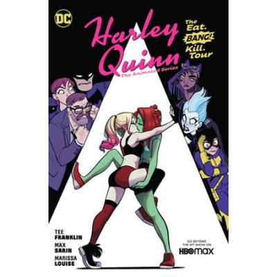 Harley Quinn: The Animated Series Volume 1: The Eat. Bang! Kill. Tour