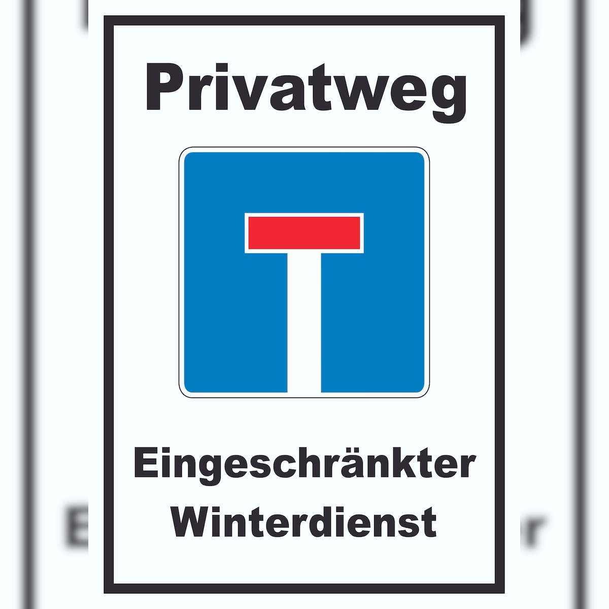 Privatweg Eingeschränkter Winterdienst Schild A2 Rückseite selbstklebend Image