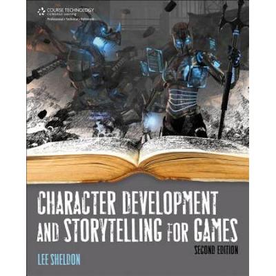Character Development And Storytelling For Games