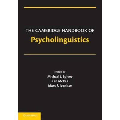 The Cambridge Handbook Of Psycholinguistics