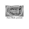 Face Mask themed Blank Journal sir Michael designer: Face Mask Blank Journal (Paperback)