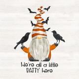 Gnomes of Halloween Sentiment I-Batty by Tara Reed (12 x 12)