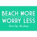 Ocean City New Jersey Beach More Worry Less Simply Said (36x54 Giclee Gallery Art Print Vivid Textured Wall Decor)