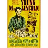 Young Mr. Lincoln Left: Henry Fonda On Midget Window Card 1939 Tm And Copyright ??20Th Century Fox Film Corp. All Rights Reserved./Courtesy Everett Collection Movie Poster Masterprint