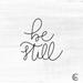 Be Still Poster Print by Fearfully Made Creations Fearfully Made Creations