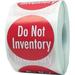 Red with White Do Not Inventory Stickers | 1.5 Inches Round | 500 Pack