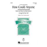 Hal Leonard How Could Anyone? (Recorded by Libby Roderick) VoiceTrax CD Arranged by Mac Huff