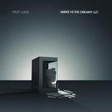 Fruit Juice - Mirke vs The Dreamy LLC - Rock - CD