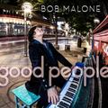 Bob Malone - Good People - Rock - Vinyl