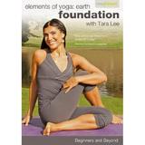 Beginners Yoga and Beyond: Elements of Yoga: Earth Foundation with Tara Lee [DVD]