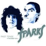 Sparks - Past Tense - Best Of Sparks - Rock - CD