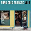 Various Artists - Punk Goes Acoustic Vol. 3 (Various Artists) - Rock - CD