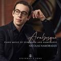 Arabesque: Piano Music of Schumann and Namoradze (CD) by Nicolas Namoradze (piano)