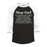 Shop4Ever Men s Step-Dad Definition Bonus Father Gift Raglan Baseball Shirt X-Small Black/White