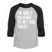 Shop4Ever Men s I m Only Talking to My Dog Today Raglan Baseball Shirt X-Small Heather Grey/Black