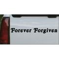Forever Forgiven Royal Car or Truck Window Decal Sticker