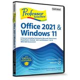 Professor Teaches Office 2021 & Windows 11 with Skill Assessment