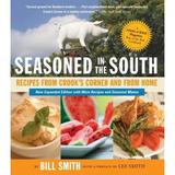 Pre-Owned Seasoned in the South: Recipes from Crook s Corner and from Home (Paperback) 1565125509