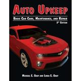 Auto Upkeep: Basic Car Care Maintenance and Repair (Paperback - Used) 1627020012 9781627020015