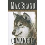 Pre-Owned Comanche : A Western Story 9781432826093