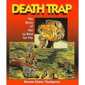 Death Trap : The Story of the La Brea Tar Pits 9780822528517 Used / Pre-owned