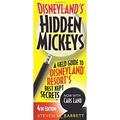 Disneyland s Hidden Mickeys : A Field Guide to Disneyland Resort s Best Kept Secrets 9781937011284 Used / Pre-owned