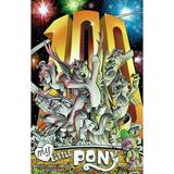 My Little Pony: Friendship Is Magic #100A VF ; IDW Comic Book