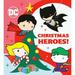 Christmas Heroes! (DC Justice League) (Board book)