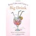 Pre-Owned Keep Calm and Carry a Big Drink : A Novel 9781250005045