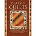 Pre-Owned Classic Quilts : Tradition with a Twist - 13 Sensational Patchwork and AppliquÃ© Patterns 9781561486342